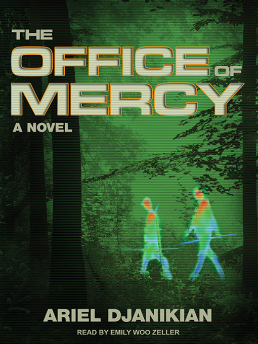Title details for The Office of Mercy by Ariel Djanikian - Available
